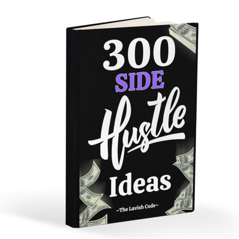 300 Side Hustle Ideas