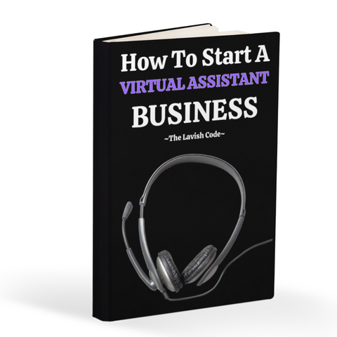 How To Start A Virtual Assistant Business