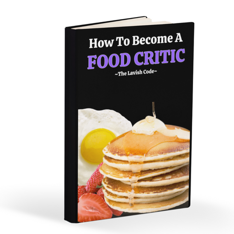 How To Become A Food Critic